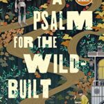 Cover of A Psalm for the Wild-Built