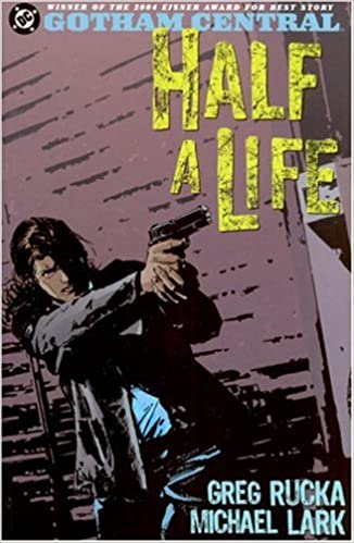 Cover of Gotham Central: Half a Alife