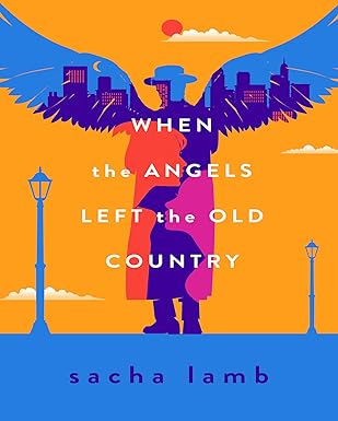 cover of when the angels left the old country