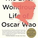 Cover of The Brief, Wondrous Life of Oscar Wao