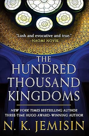 Cover of The Hundred Thousand Kingdoms