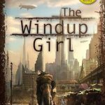 Cover of The Windup Girl
