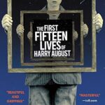 firstfifteenlivesofharryaugust Cover of The First Fifteen Lives of Harry August